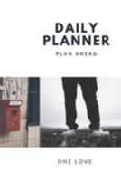 Daily Planner: Undated Planner For Scheduling Your Tasks And Planning Ahead 1691157422 Book Cover