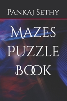 Mazes Puzzle Book B0C2S7VGL2 Book Cover