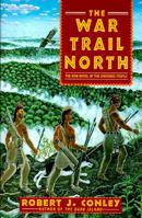 The War Trail North 0806132787 Book Cover