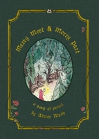 Merry Meet and Merry Part: a book of poems 1734473134 Book Cover