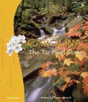 North Carolina The Tar Heel State 1555018475 Book Cover