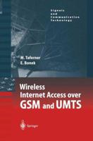 Wireless Internet Access Over GSM and Umts