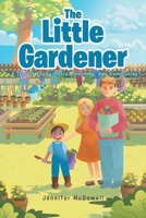 The Little Gardener: A Tale of Stewardship, Gleaning, and Community B0F5FXFWFM Book Cover