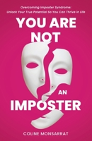 You Are Not an Imposter 1959814028 Book Cover