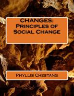 Changes: Principles of Social Change 1533660255 Book Cover