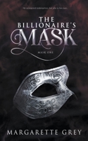 The Billionaire's Mask 1641533862 Book Cover