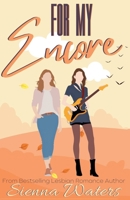 For My Encore B0GY1F9HWM Book Cover