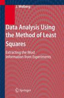 Data Analysis Using the Least- Squares Method 3540256741 Book Cover