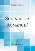 Science or Romance? 1176967193 Book Cover