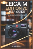 Leica M Edition 70 User Guide B0F3W273YH Book Cover