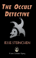 The Occult Detective B0H7LBJ3T2 Book Cover