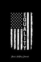 Black History Journal: African American Flag Equality Cool Black History Month Gift - Black Ruled Lined Notebook - Diary, Writing, Notes, Gratitude, Goal Journal - 6x9 120 pages 1650160089 Book Cover