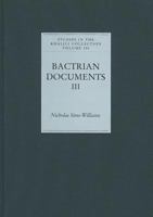 Bactrian Documents from Northern Afghanistan III: Plates 1874780919 Book Cover