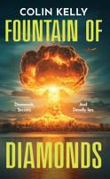 Fountain of Diamonds: Diamonds, Secrets, and Deadly Lies. 1923443992 Book Cover
