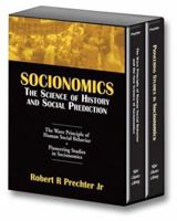 Socionomics: The Science of History and Social Prediction 0932750575 Book Cover