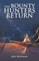 The Bounty Hunters Return 1698701489 Book Cover