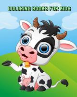 Coloring Books For Kids: For Children Ages 4-8 172716427X Book Cover