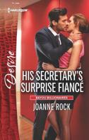 His Secretary's Surprise Fiancé 0373734492 Book Cover