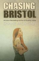 Chasing Bristol (The Finding Trilogy, #2) 0692418466 Book Cover