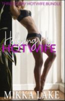 Helping His Hotwife: Three Story Hotwife Bundle 1691873217 Book Cover
