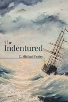 The Indentured 1960605259 Book Cover