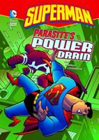 Superman: Parasite's Power Drain 1434222616 Book Cover