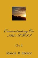 Concentrating on Art XVII: God 1497425131 Book Cover