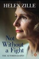 Not Without a Fight: The Autobiography 177609042X Book Cover