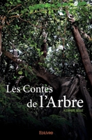 Les Contes de l'Arbre (French Edition) 2414272341 Book Cover