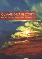 Climate Data Records From Environmental Satellites 0309091683 Book Cover