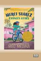 Merci Suárez Changes Gears (Dyslexia-Friendly Edition) 1038736137 Book Cover