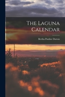 The Laguna Calendar 1014957680 Book Cover