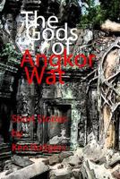 The Gods of Angkor Wat 0979452163 Book Cover
