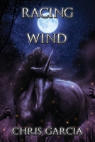 Racing Wind: Mythics: Book 2 (Fantasy World Launch) B0CRDW4KBR Book Cover