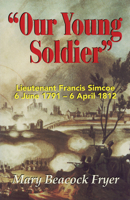 Our Young Soldier 1550022709 Book Cover