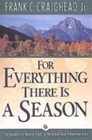 For Everything There Is a Season 1560441879 Book Cover
