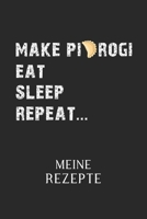 MEINE REZEPTE: | Piroggen & Piroggi & polnische Küche | Kochbuch für 50 eigene Kochrezepte & Rezeptideen | Rezeptbuch zum selber Schreiben | Zum ... | Geschenk für Pole & Polin (German Edition) 1674494556 Book Cover