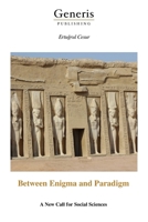 Between Enigma and Paradigm B0F26H75RL Book Cover