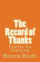 The Record of Thanks: Thanks for Everything 1727557824 Book Cover