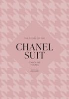 The Story of the Chanel Suit (Story of Fashion) 103543699X Book Cover
