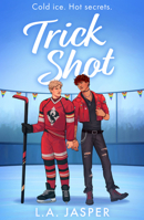 Trick Shot: A brand-new gay spicy hockey romance for fans of Heated Rivalry in 2026! (All These Lights) (Book 1) 0008814686 Book Cover