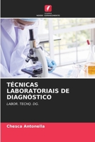 Técnicas Laboratoriais de Diagnóstico (Portuguese Edition) 6209885330 Book Cover