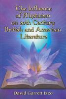 The Influence of Mysticism on 20th Century British and American Literature 0786441062 Book Cover