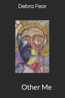 Other Me: Poetry Anthology 1073503410 Book Cover