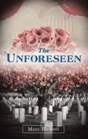 The Unforeseen 1480854948 Book Cover