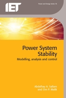 Power System Stability: Modelling, Analysis and Control 1849199442 Book Cover
