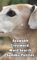 Azawakh Crossword, Word Search Sudoku Puzzles 1087309476 Book Cover