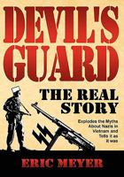 Devil's Guard: The Real Story 1906512450 Book Cover
