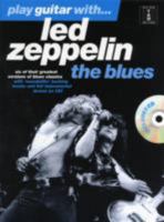 Play Guitar with... Led Zeppelin: The Blues 1846095077 Book Cover