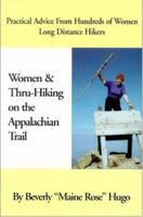 Women & Thru-Hiking on the Appalachian Trail 1889386316 Book Cover